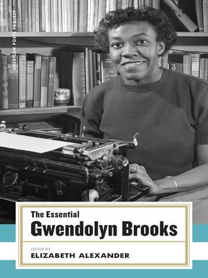 cover image of The Essential Gwendolyn Brooks